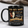 Mom To Son - Never Forget I Love You A864 - Coffee Mug