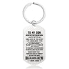 Dad To Son - I Will Always Love You - Inspirational Keychain - A914