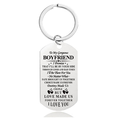 To My Boyfriend - I'll Be By Your Side Through Good And Bad Time - Inspirational Keychain - A915