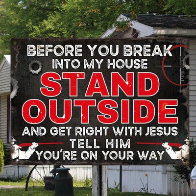 Before You Break Into My House Warning Metal Sign Vintage Room Decor, Home Decor
