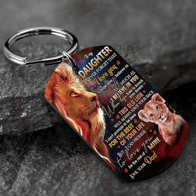 Dad To Daughter - Never Forget That I Love You - Lion Multi Colors Personalized Keychain A883