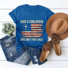 Women's Casual God'S Children Are Not For Sale Printed Short Sleeve T-Shirt