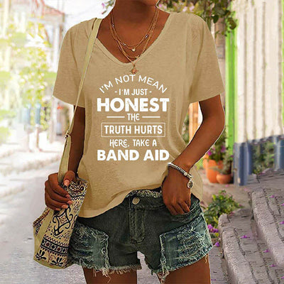 I'm Not Mean I'm Just Honest The Truth Hurts V-Neck Tee
