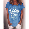 I'm the Youngest Sister Rules Don't Apply To Me T-shirts