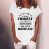 I'm Not Mean I'm Just Honest The Truth Hurts Casual T-Shirt
