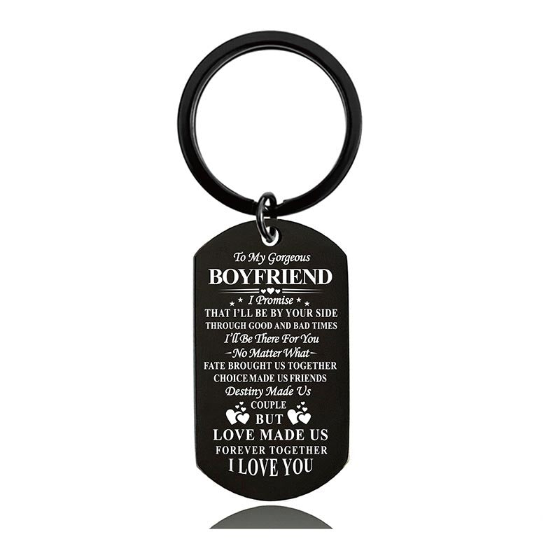 To My Boyfriend - I'll Be By Your Side Through Good And Bad Time - Inspirational Keychain - A915