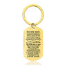 Dad To Son - You Will Never Lose - Inspirational Keychain - A909