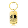 I Love You And I Will Forever Be Here - Inspirational Keychain - A913